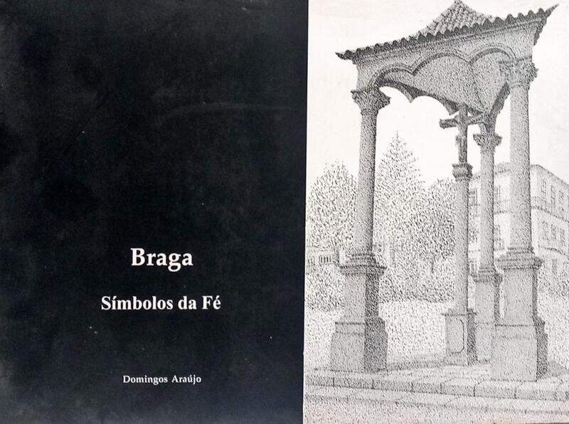 BRAGA, SÍMBOLOS DA FÉ.