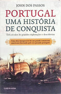 PORTUGAL, UMA HISTÓRIA DE CONQUISTA.
