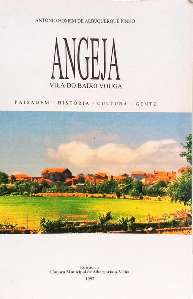 ANGEJA, VILA DO BAIXO VOUGA.