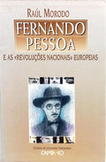 FERNANDO PESSOA E AS «REVOLUÇÔES NACIONAIS» EUROPEIAS. [1.ª EDIÇÃO, DEDICATÓRIA DO AUTOR]