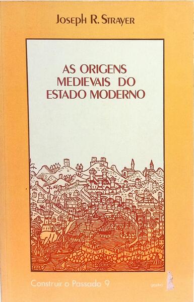 AS ORIGENS MEDIEVAIS DO ESTADO MODERNO.