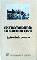 EXTREMADURA: LA GUERRA CIVIL.