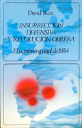 INSURRECCIÓN DEFENSIVA Y REVOLUCIÓN OBRERA.