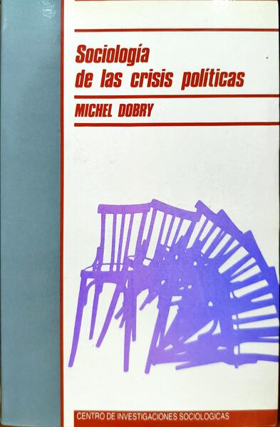 SOCIOLOGIA DE LAS CRISIS POLÍTICAS.