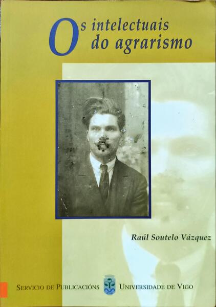 OS INTELECTUAIS DO AGRARISMO.