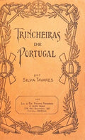 TRINCHEIRAS DE PORTUGAL. [4.ª EDIÇÃO]