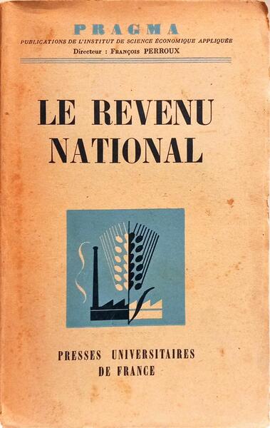 LE REVENU NATIONAL SON CALCUL ET SA SIGNIFICATION.