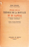 ÉTUDES SUR LA THÉORIE DE LA MONNAIE ET DU CAPITAL.