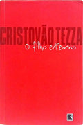 O FILHO ETERNO. [2.ª EDIÇÃO]