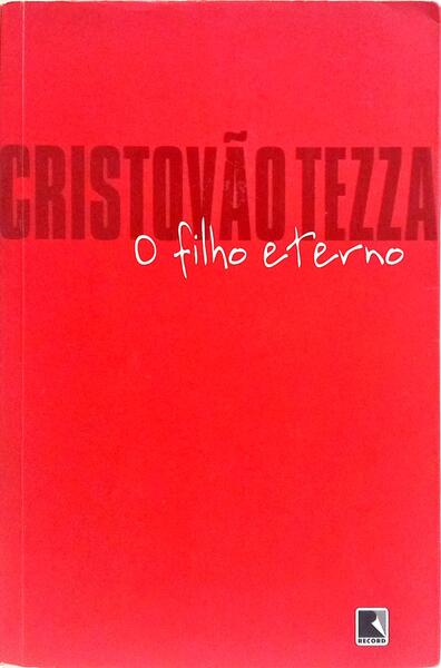 O FILHO ETERNO. [2.ª EDIÇÃO]