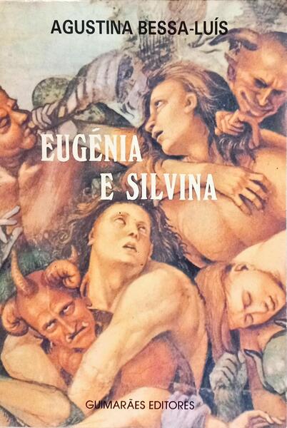 EUGÉNIA E SILVINA. [2.ª EDIÇÃO]