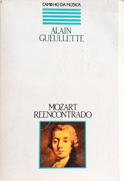 MOZART REENCONTRADO.