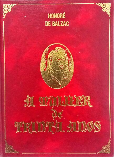 A MULHER DE TRINTA ANOS.