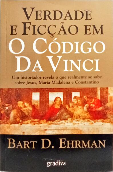 VERDADE E FICÃ‡ÃƒO EM O CÃ“DIGO DA VINCI. [1.Âª EDIÃ‡ÃƒO]
