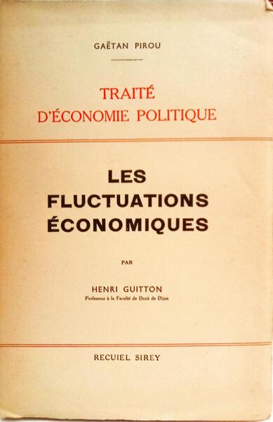 LES FLUCTUATIONS ÉCONOMIQUES.