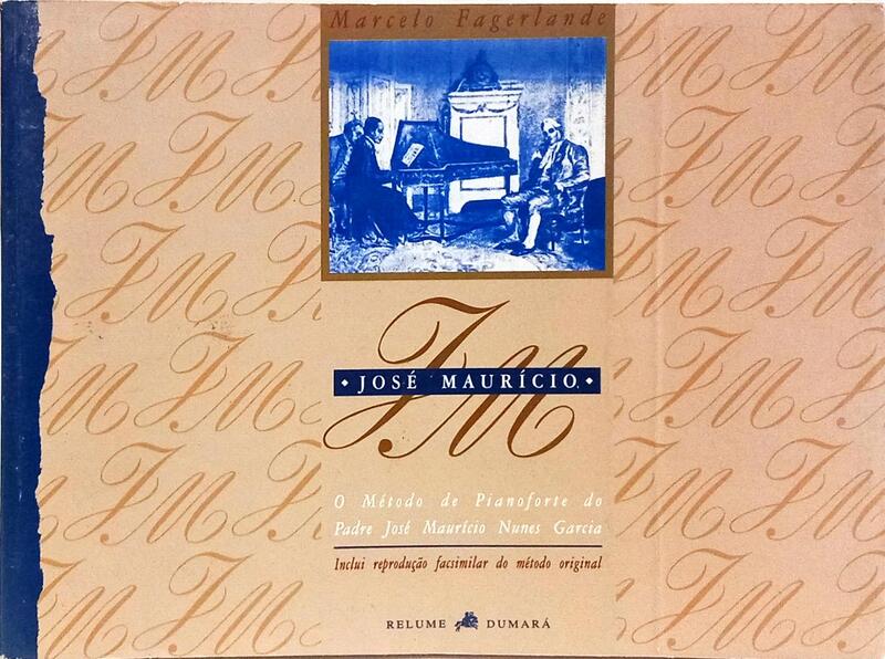 O MÉTODO DE PIANOFORTE DE JOSÉ MAURÍCIO NUNES GARCIA.