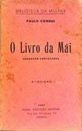 O LIVRO DA MÃI. [4.ª EDIÇÃO]