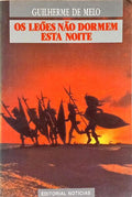 OS LEÕES NÃO DORME ESTA NOITE.