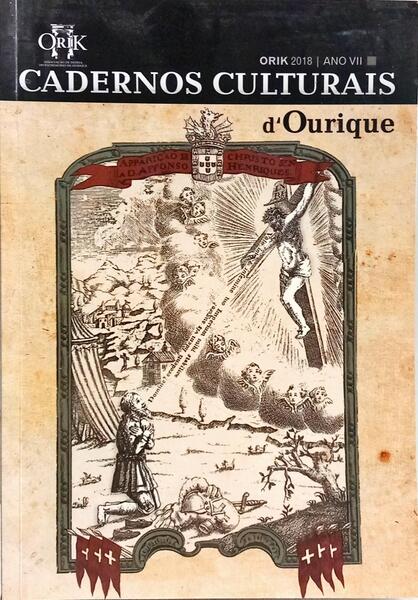 CADERNOS CULTURAIS D'OURIQUE, ANO VII, 2018.