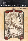 CADERNOS CULTURAIS D'OURIQUE, ANO VII, 2018.