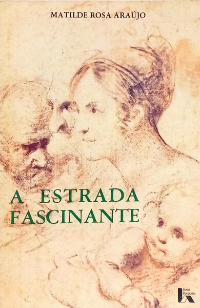 A ESTRADA FASCINANTE.