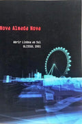 NOVA ALMADA NOVA: ABRIL LISBOA AO SUL, ULISSUL 2001.