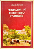 PERSPECTIVA DO ROMANTISMO PORTUGUÊS. [3.ª EDIÇÃO]