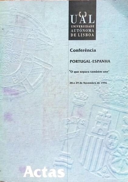 CONFERÊNCIA PORTUGAL-ESPANHA.