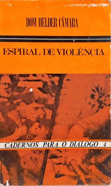 ESPIRAL DE VIOLÊNCIA.