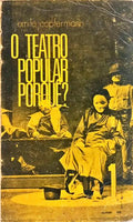 O TEATRO POPULAR PORQUÊ?
