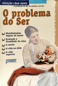 O PROBLEMA DO SER, DO DESTINO E DA DOR. [1.ª EDIÇÃO]