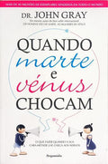 QUANDO MARTE E VÉNUS CHOCAM. [1.ª EDIÇÃO]