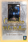 CAMINHO PARA UMA VIDA MELHOR.