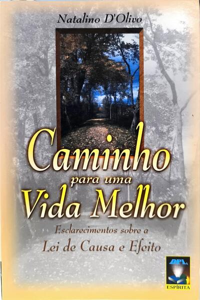 CAMINHO PARA UMA VIDA MELHOR.