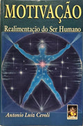 MOTIVAÇÃO, REALIMENTAÇÃO DO SER HUMANO.