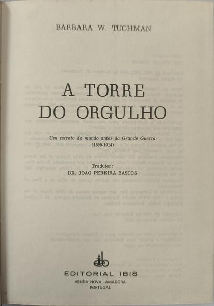 A TORRE DO ORGULHO. [1.ª EDIÇÃO]