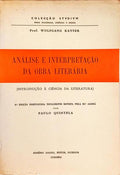 ANÁLISE E INTERPRETAÇÃO DA OBRA LITERÁRIA. [6.ª EDIÇÃO]