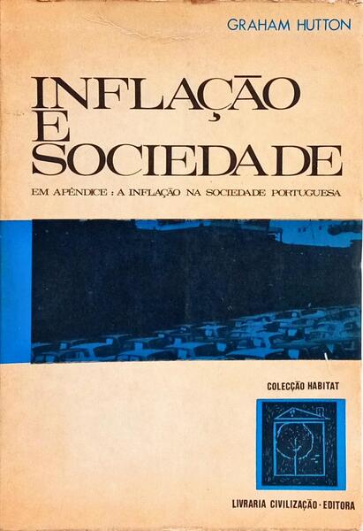 INFLAÇÃO E SOCIEDADE.