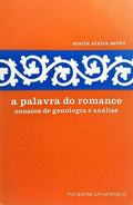 A PALAVRA DO ROMANCE: ENSAIOS DE GENOLOGIA E ANÁLISE.