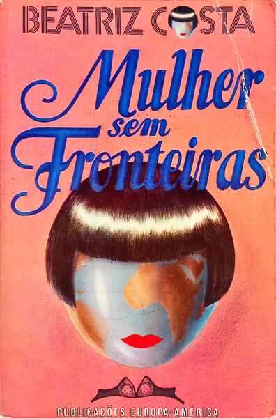 MULHER SEM FRONTEIRAS. [5.ª EDIÇÃO/DED. AUTORA]