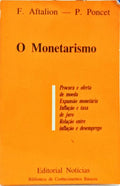 O MONETARISMO.