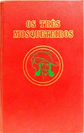 OS TRÊS MOSQUETEIROS. [2 VOLS.]