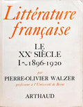 LITTÉRATURE FRANÇAISE. [2 VOLS.]