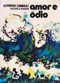 AMOR E ÓDIO. [14.ª EDIÇÃO]