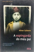 A ESPINGARDA DO MEU PAI. [1.ª EDIÇÃO]
