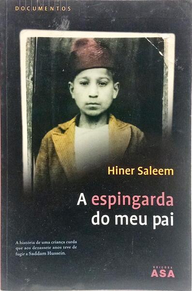 A ESPINGARDA DO MEU PAI. [1.ª EDIÇÃO]
