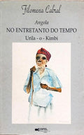 ANGOLA NO ENTRETANTO DO TEMPO.