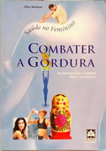 COMBATER A GORDURA.