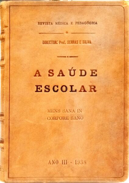 SAÚDE (A) ESCOLAR, ANO III, 1958.