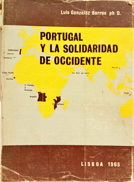 PORTUGAL Y LA SOLIDARIDAD DE OCCIDENTE, TOMO II.